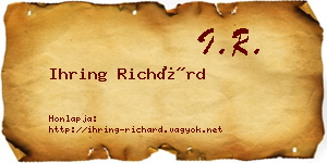 Ihring Richárd névjegykártya